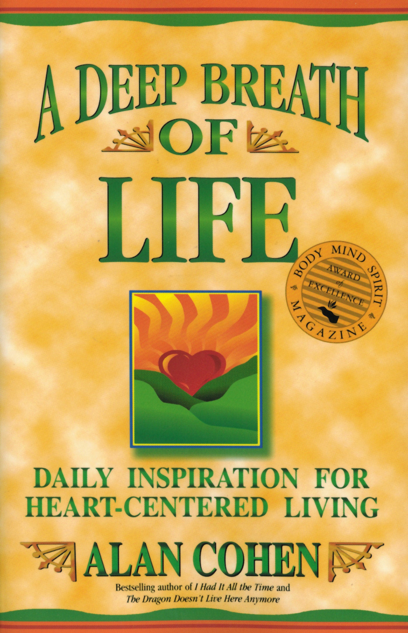 A Deep Breath of Life - Daily Inspiration for Heart-Centered Living