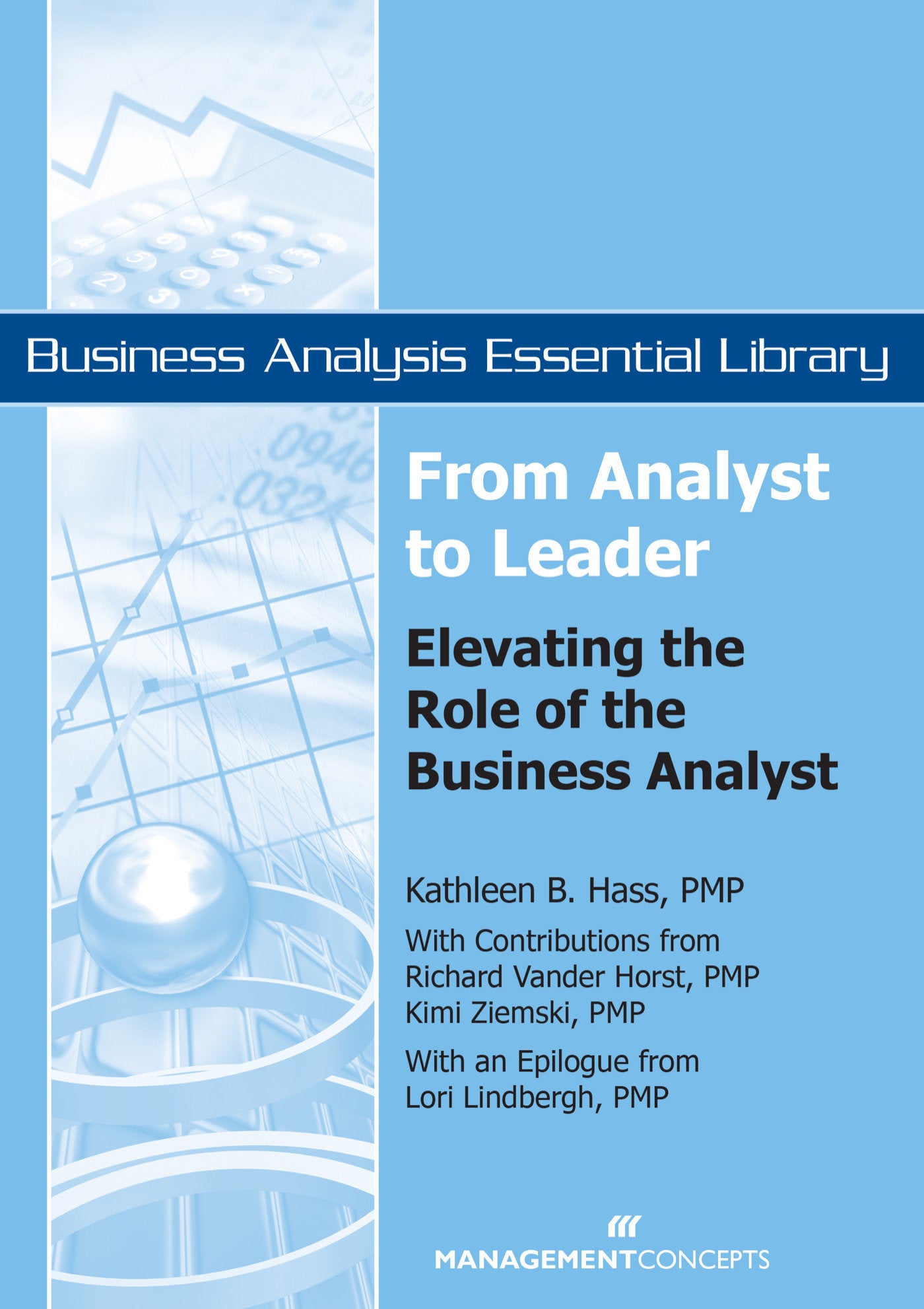 From Analyst to Leader - Elevating the Role of the Business Analyst