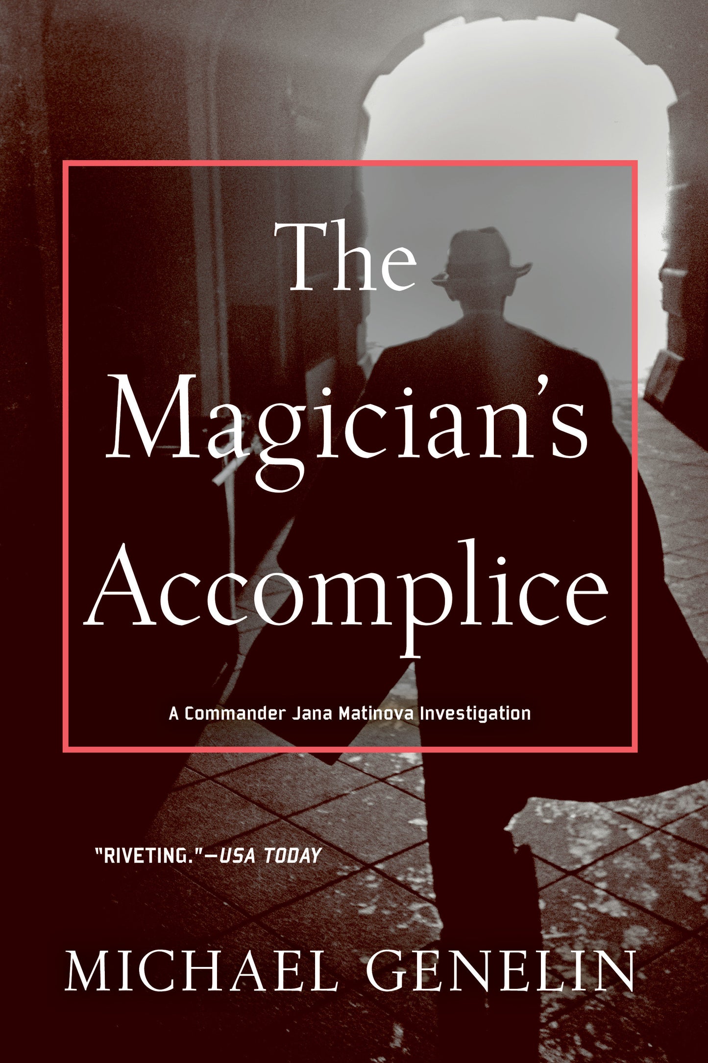 The Magician's Accomplice (A Jana Matinova Investigation) (Book:3)
