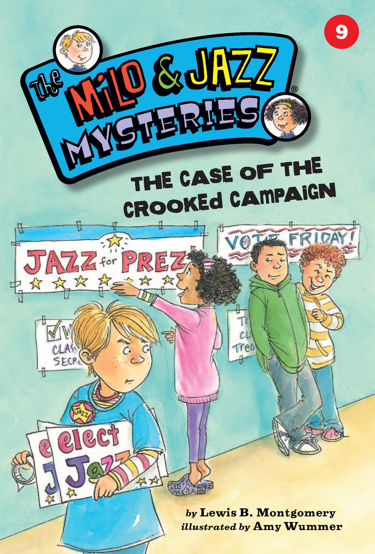 The Case of the Crooked Campaign (Book 9) (The Milo & Jazz Mysteries)