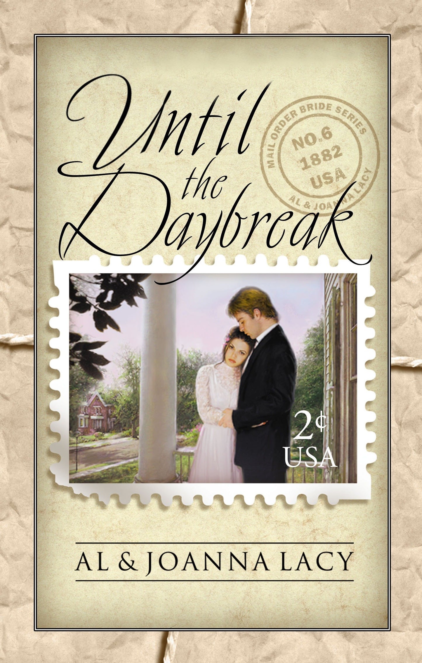 Until the Daybreak (Mail Order Bride) (Book:6)