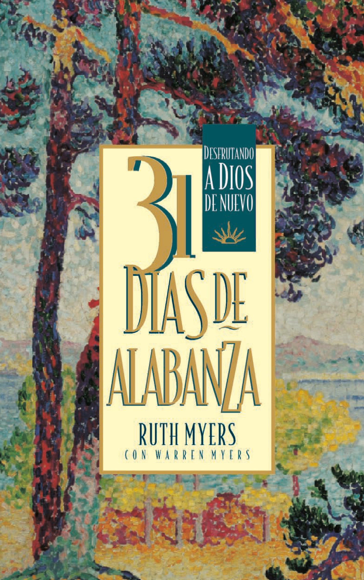 31 Dias De Alabanza - Enjoying God Anew: Spanish Edition (Serie de 31 d�as)