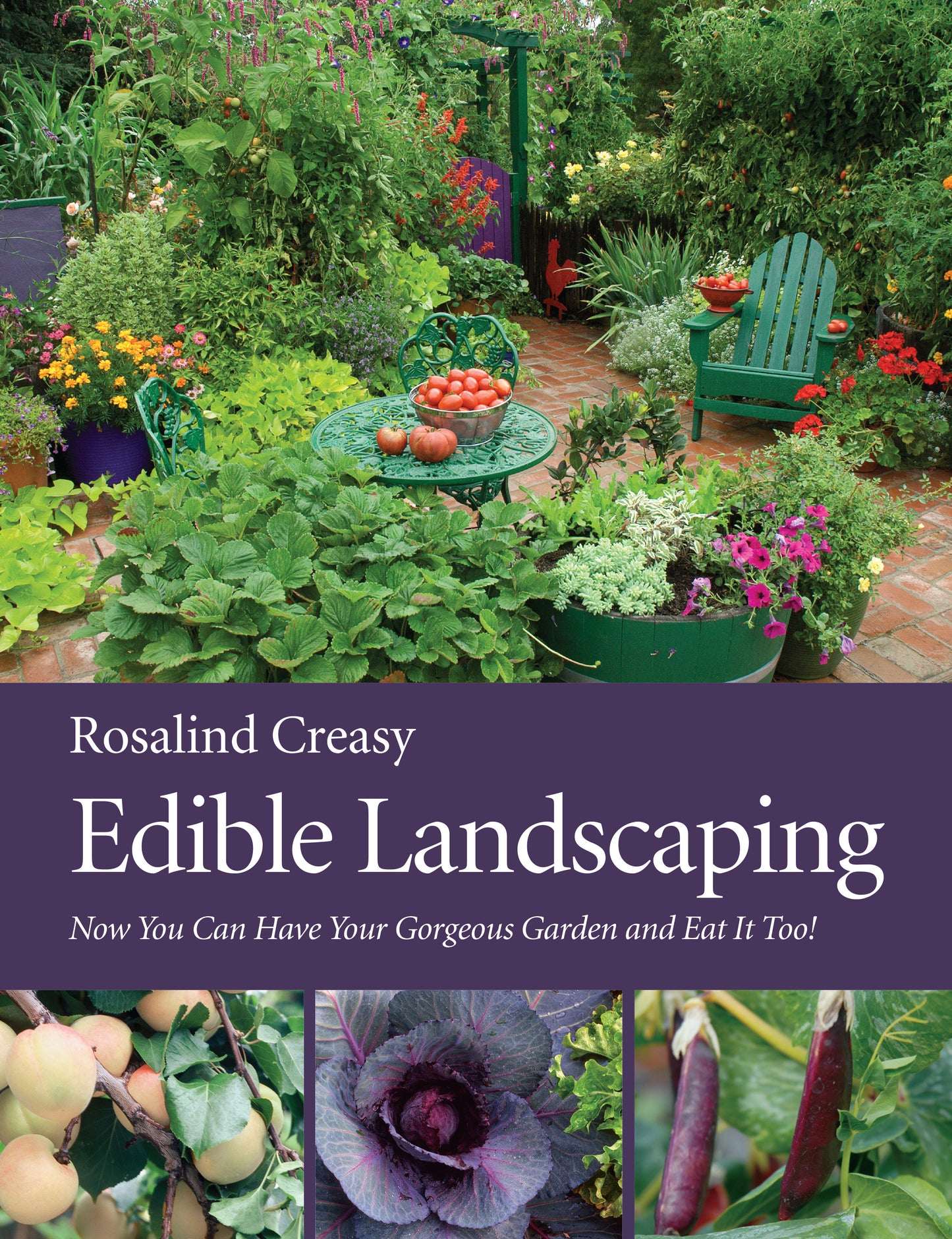 Edible Landscaping - Now You Can Have Your Gorgeous Garden and Eat It Too!