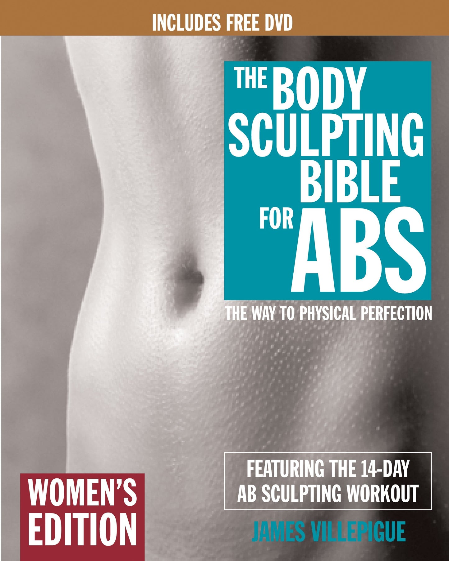 The Body Sculpting Bible for Abs: Women's Edition, Deluxe Edition - The Way to Physical Perfection (Includes DVD) (Body Sculpting Bible) (Book:15)