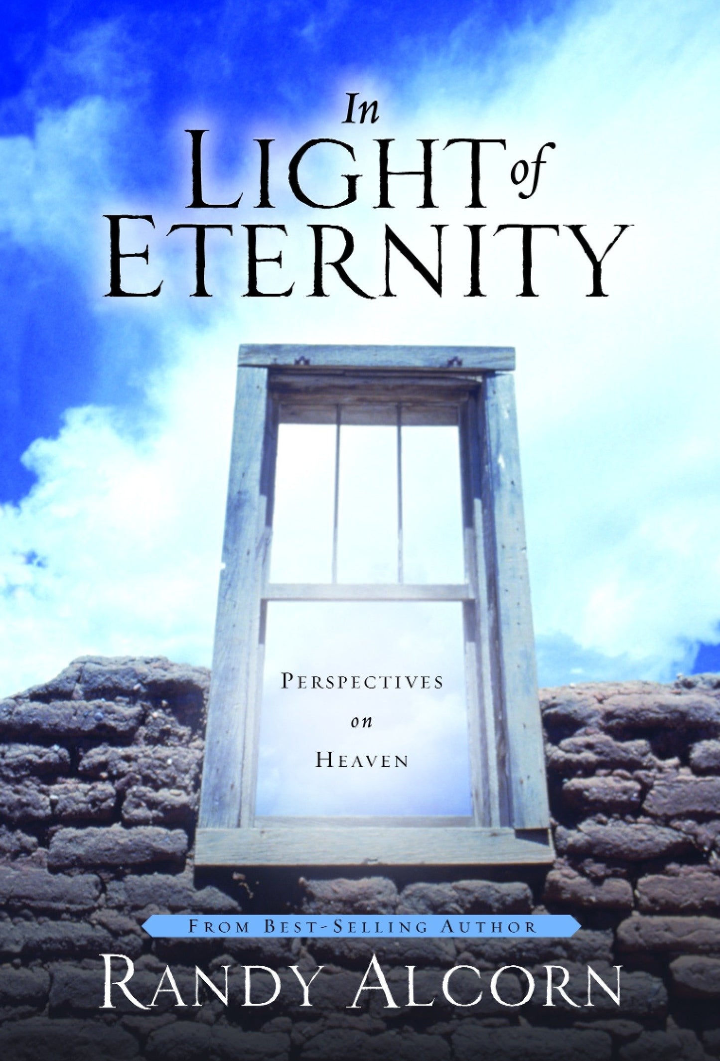 In Light of Eternity - Perspectives on Heaven