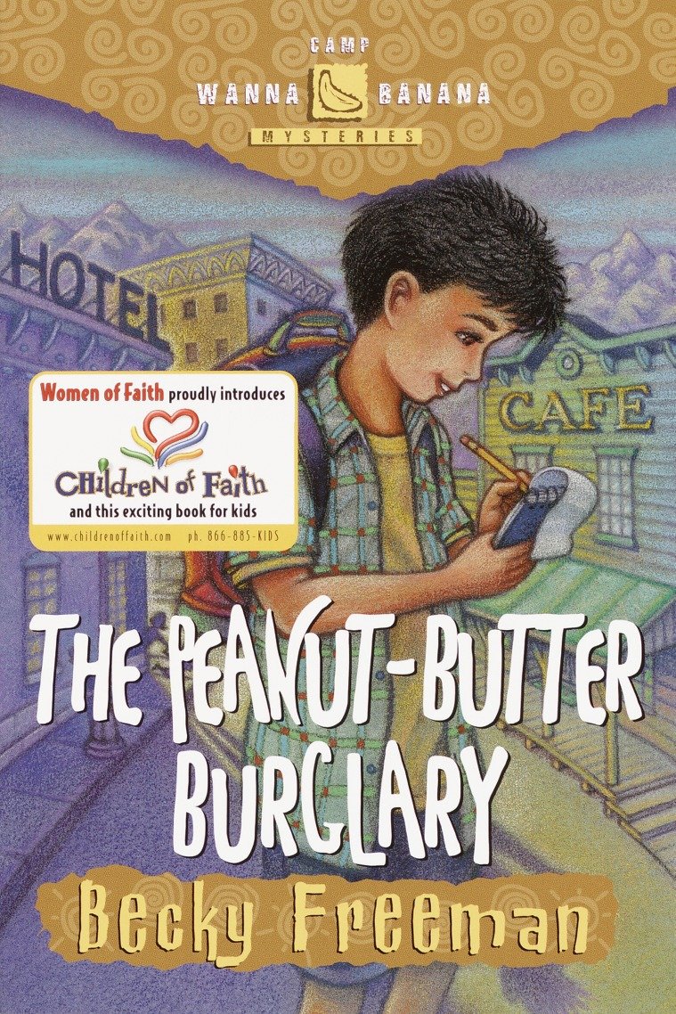 The Peanut-Butter Burglary (Camp Wanna Banana) (Book:4)
