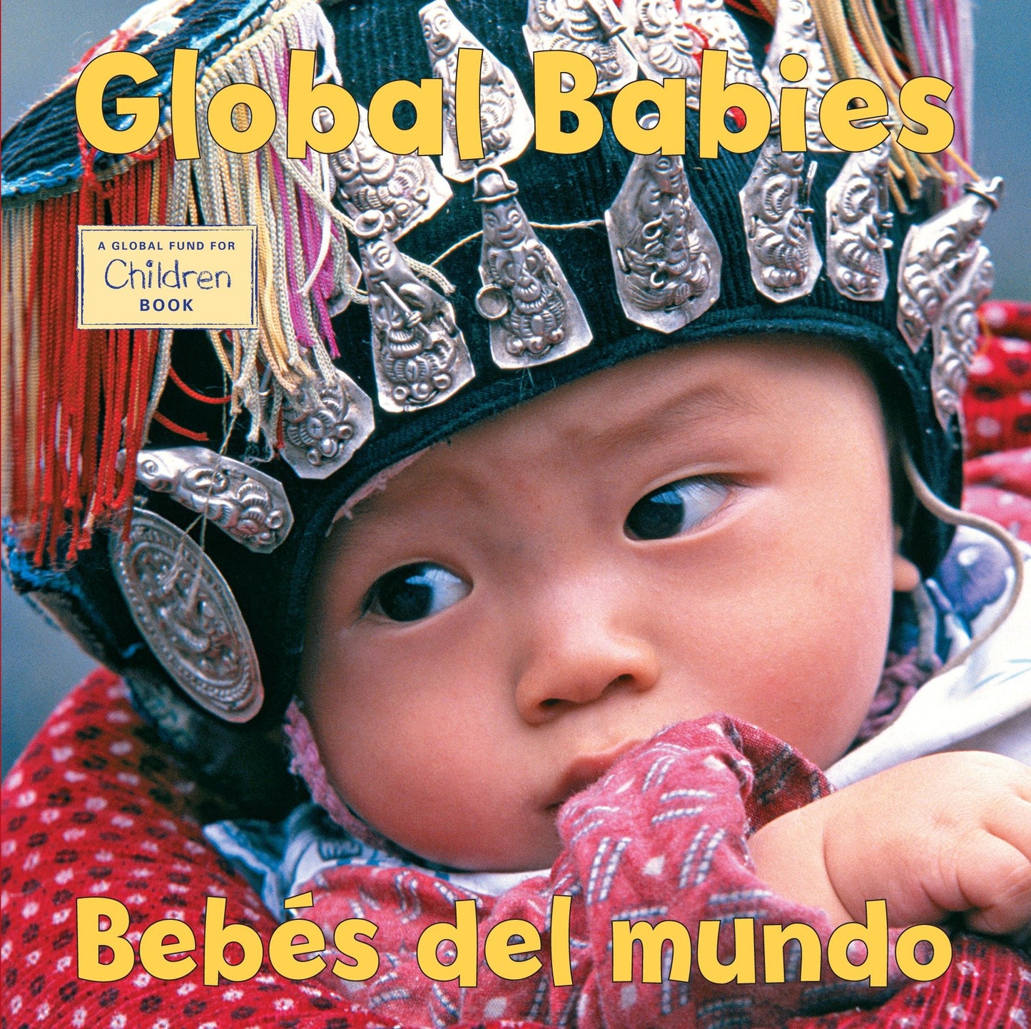 Bebes del mundo/Global Babies (Spanish Bilingual Edition), Global Babies (Global Babies) (Book:6)