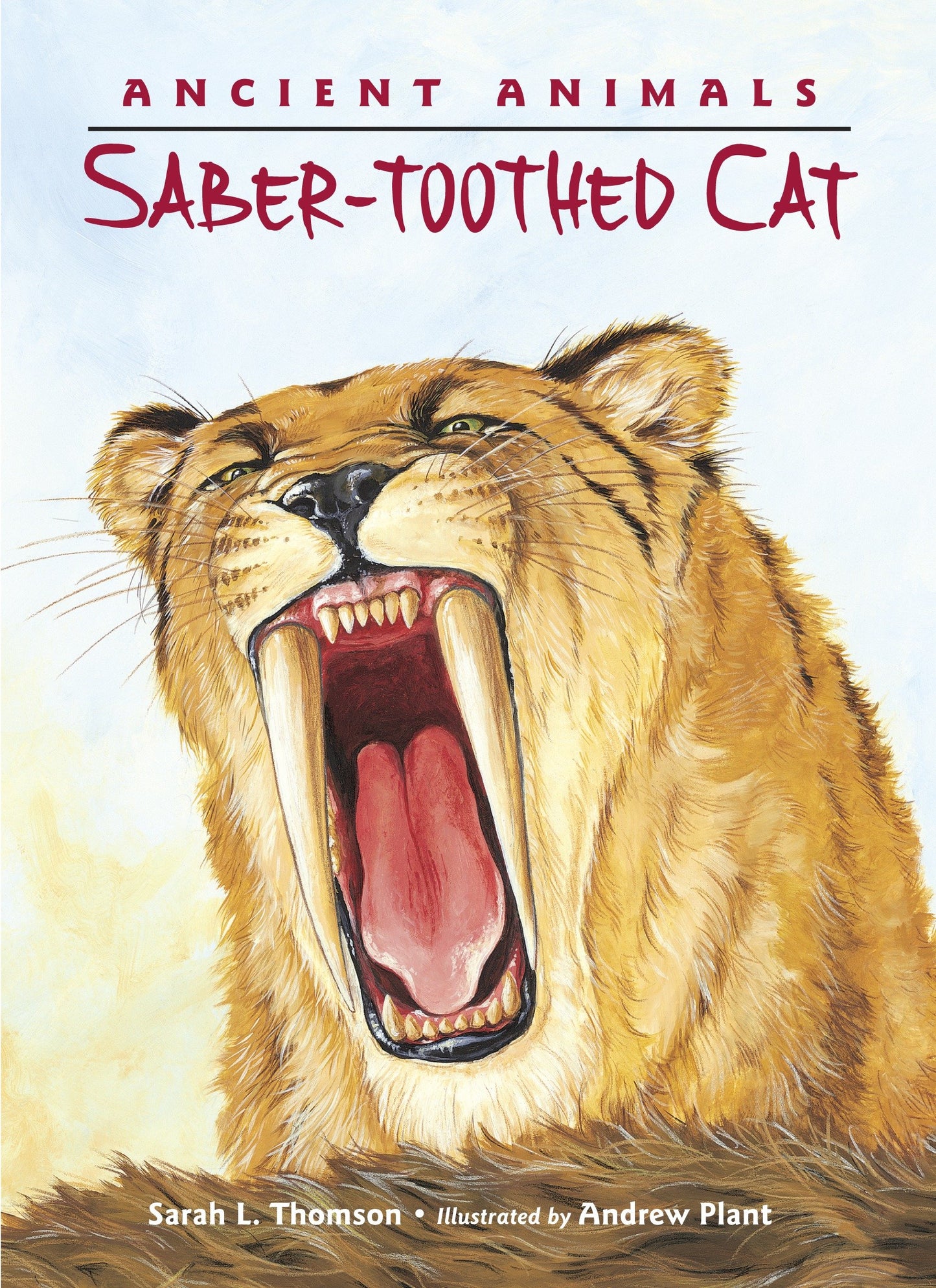 Ancient Animals: Saber-toothed Cat (Ancient Animals)