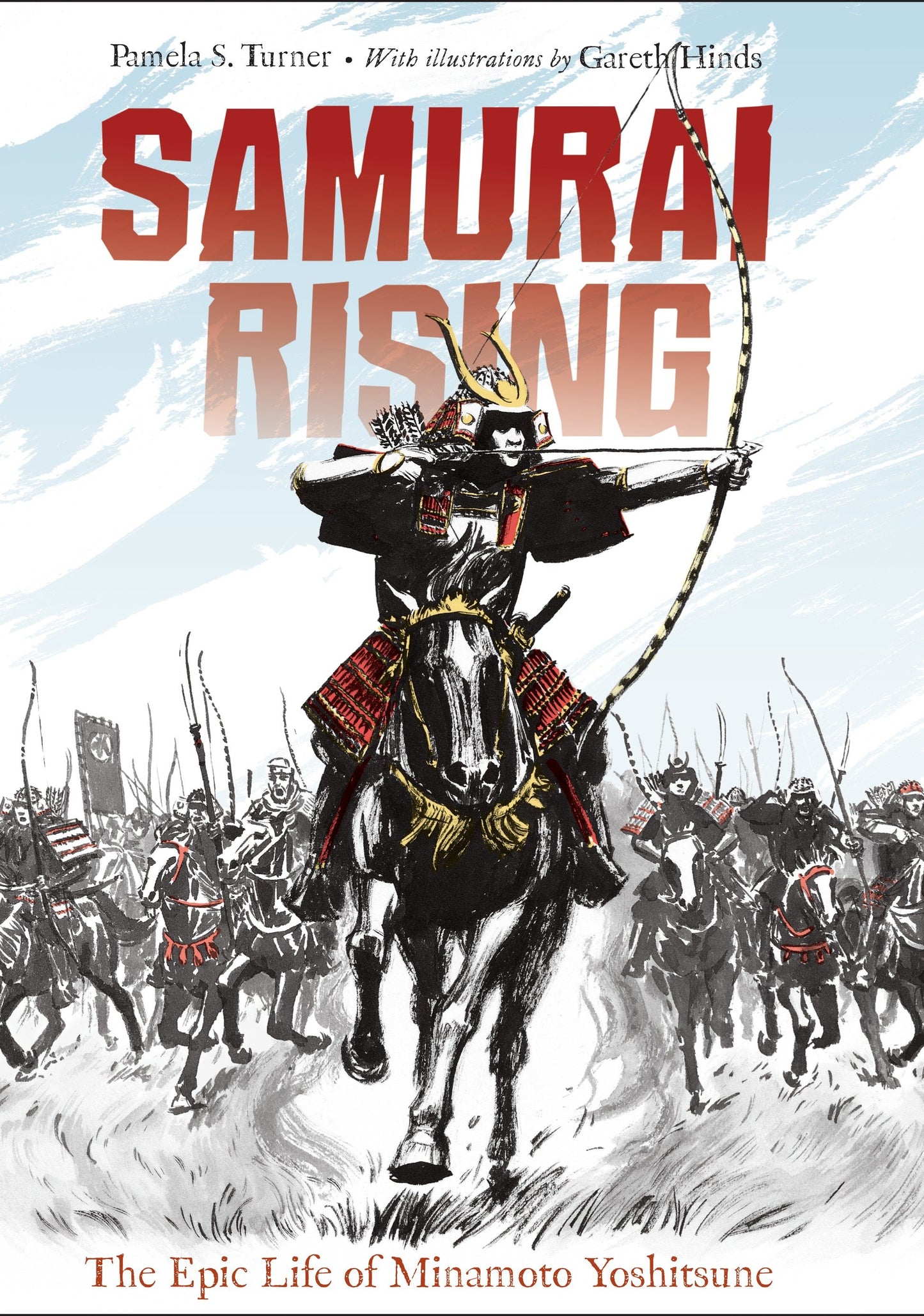 Samurai Rising - The Epic Life of Minamoto Yoshitsune