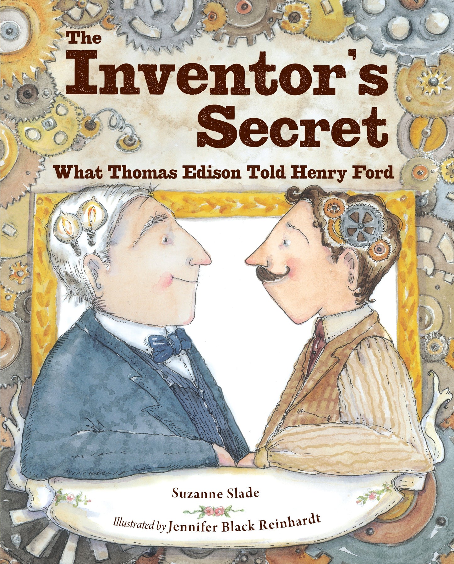 The Inventor's Secret - What Thomas Edison Told Henry Ford