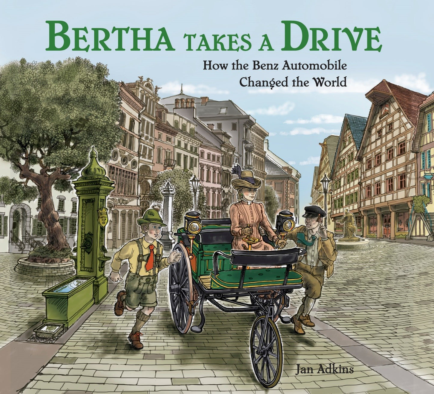 Bertha Takes a Drive - How the Benz Automobile Changed the World