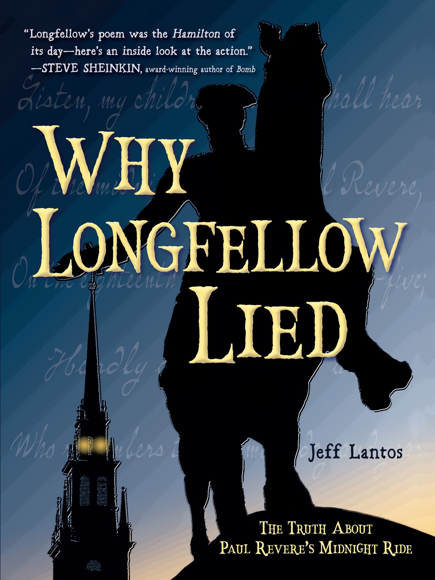 Why Longfellow Lied - The Truth About Paul Revere's Midnight Ride