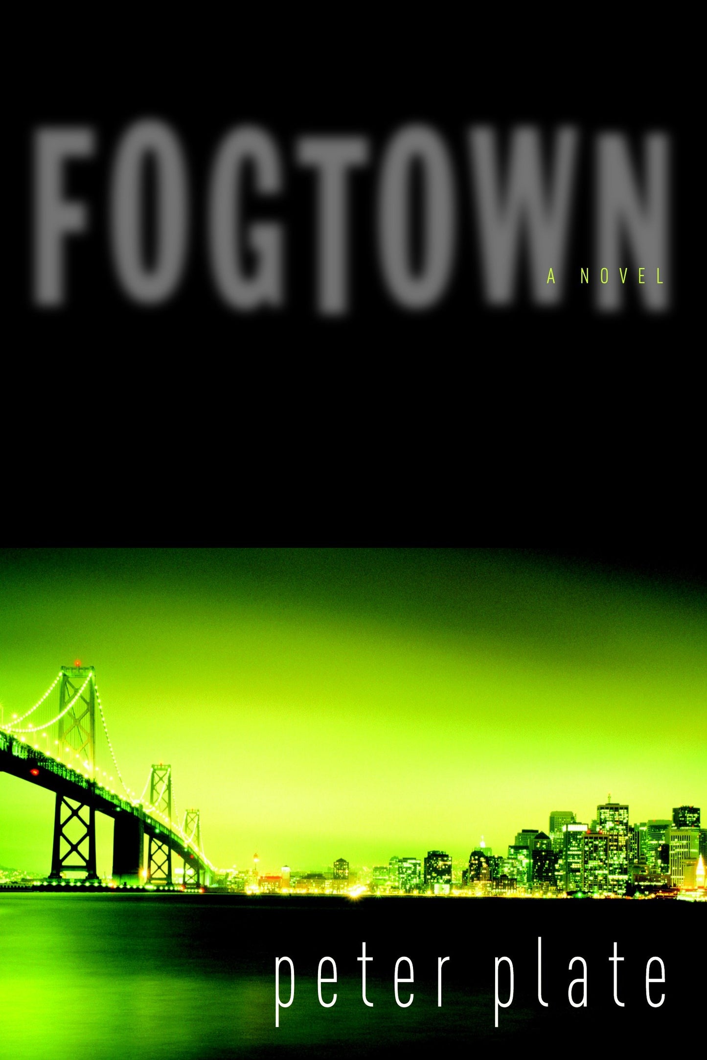 Fogtown - A Novel