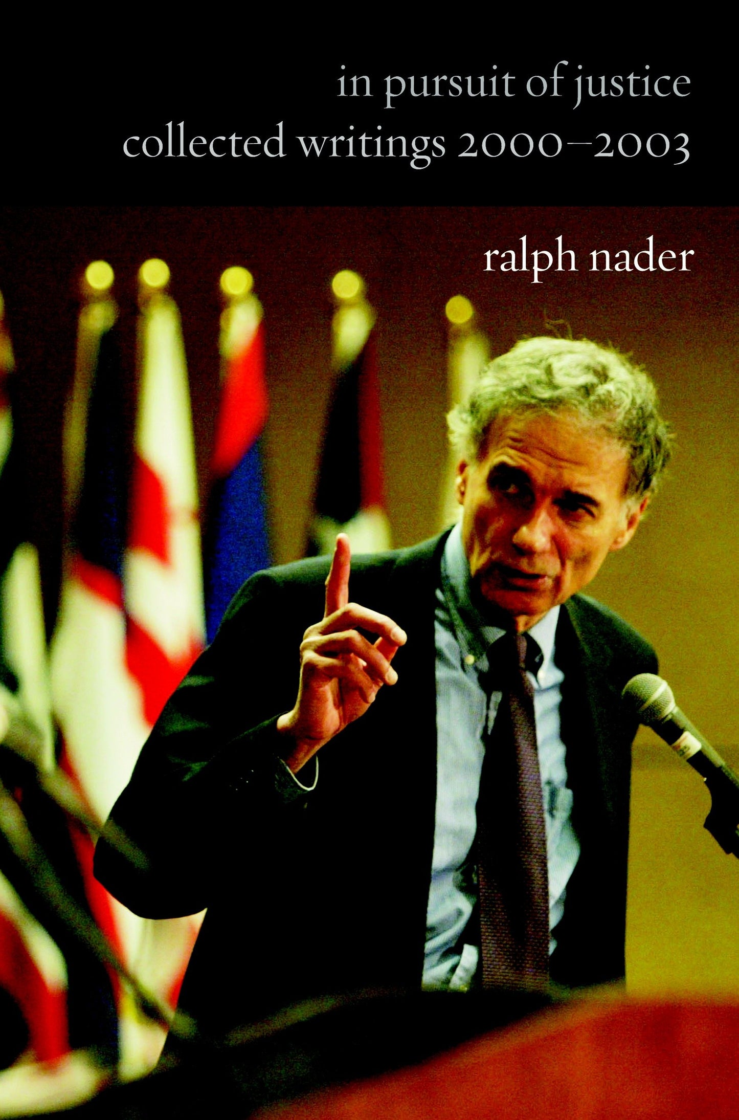 In Pursuit of Justice - Collected Writings 2000#2003