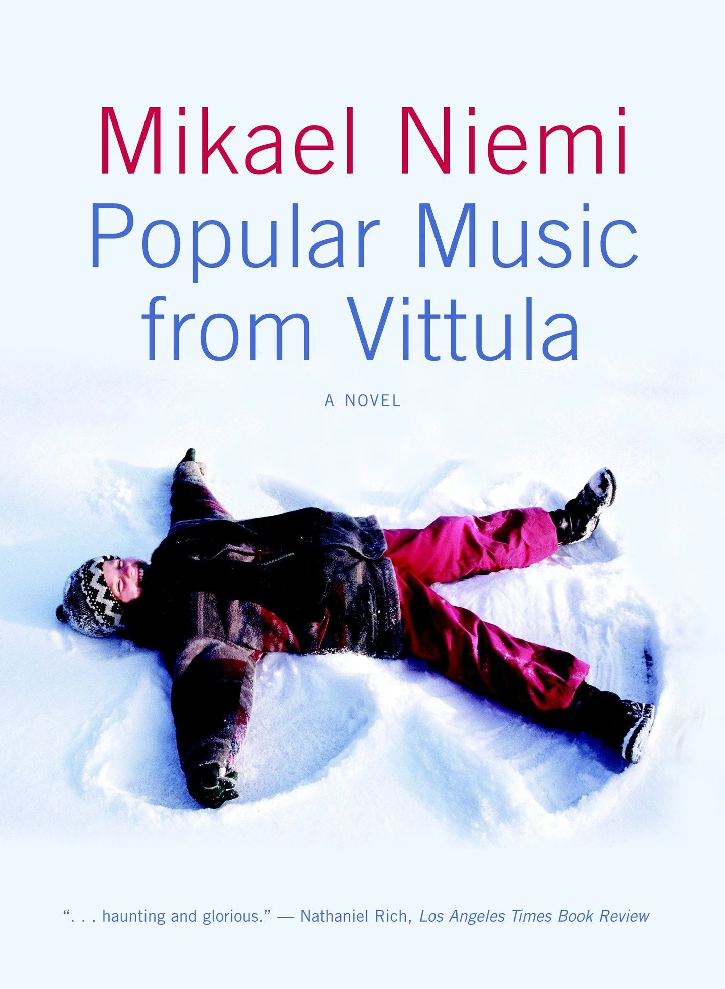 Popular Music from Vittula - A Novel