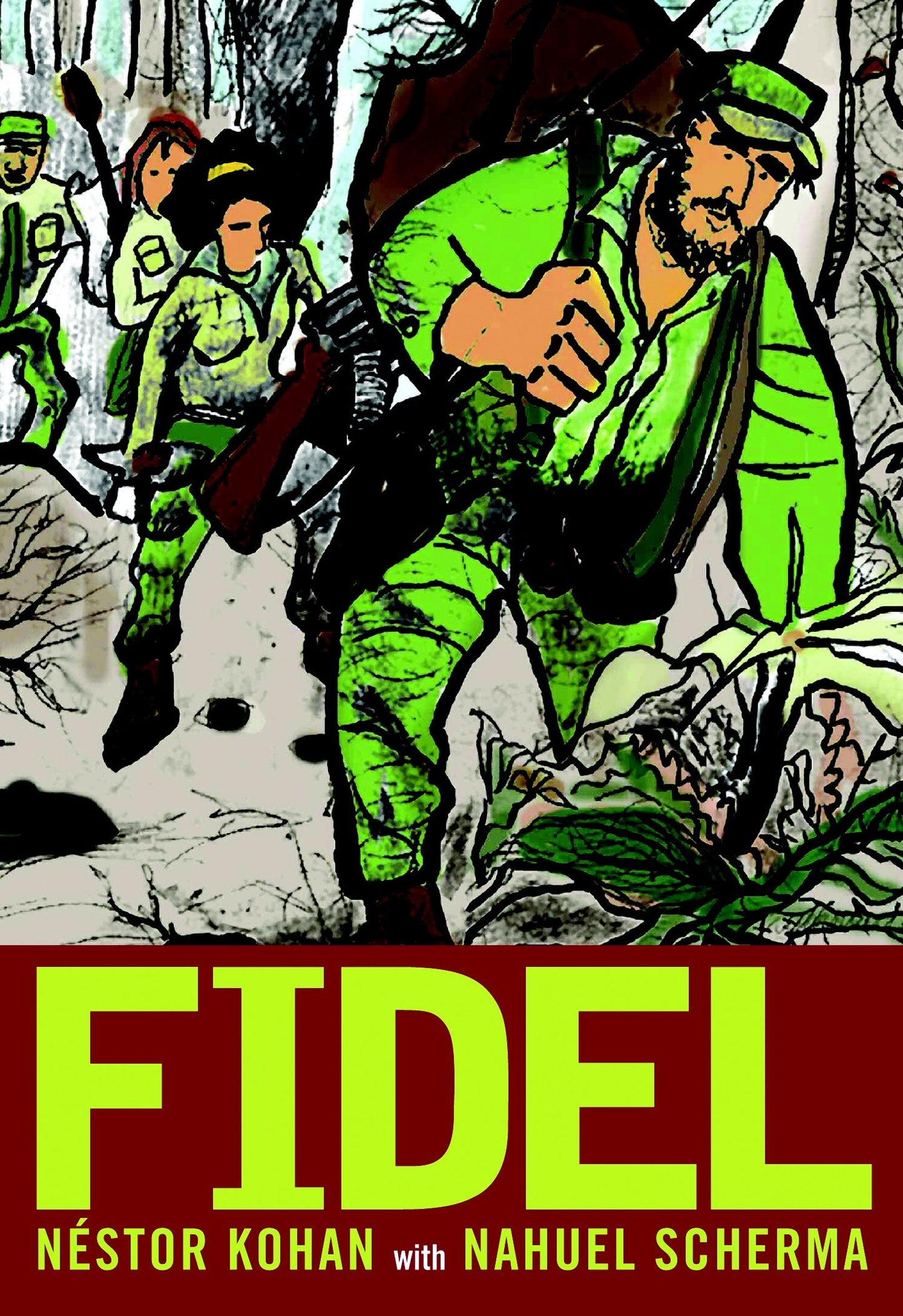 Fidel - An Illustrated Biography of Fidel Castro