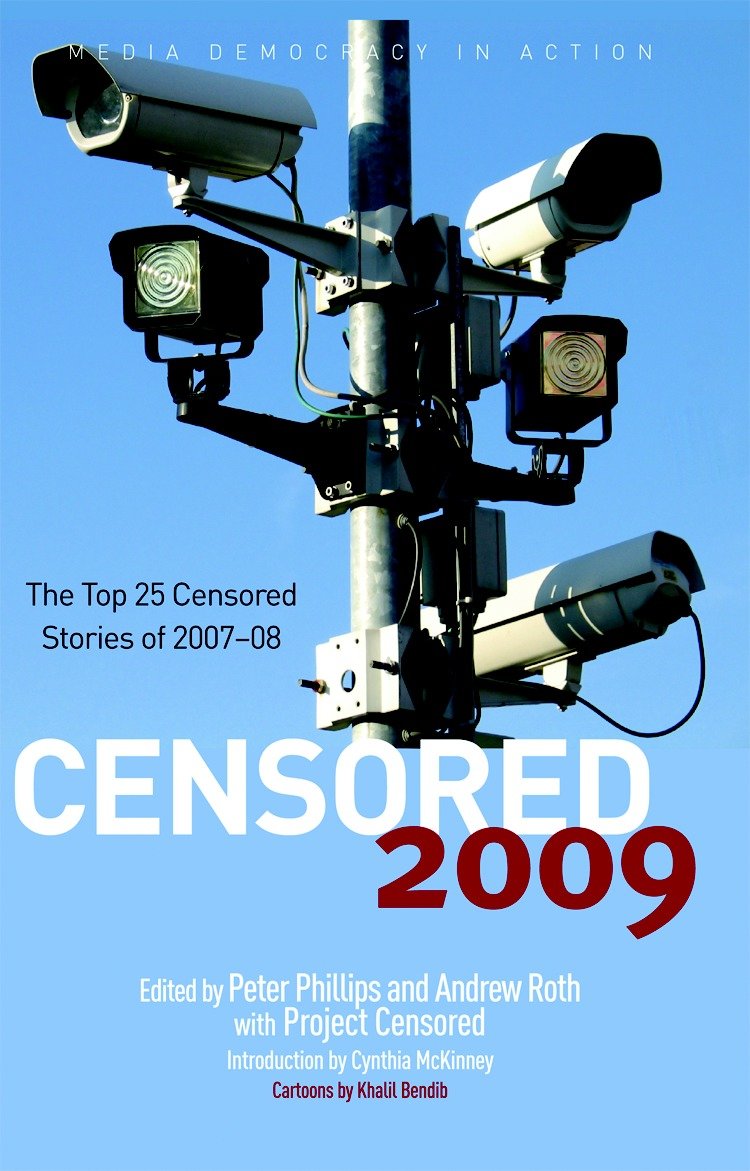 Censored 2009 - The Top 25 Censored Stories of 2007#08