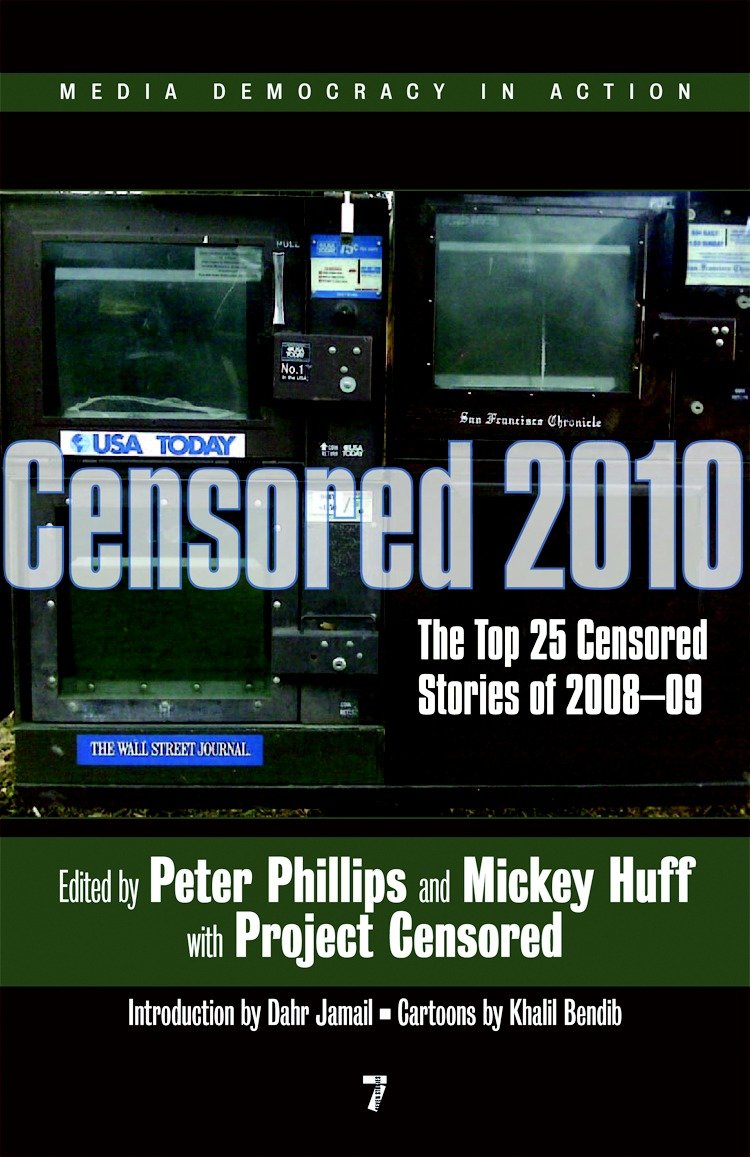 Censored 2010 - The Top 25 Censored Stories of 2008#09