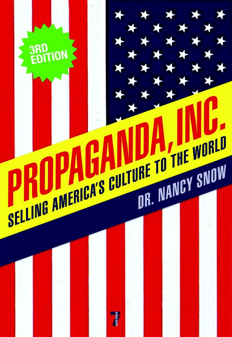 Propaganda, Inc. - Selling America's Culture to the World