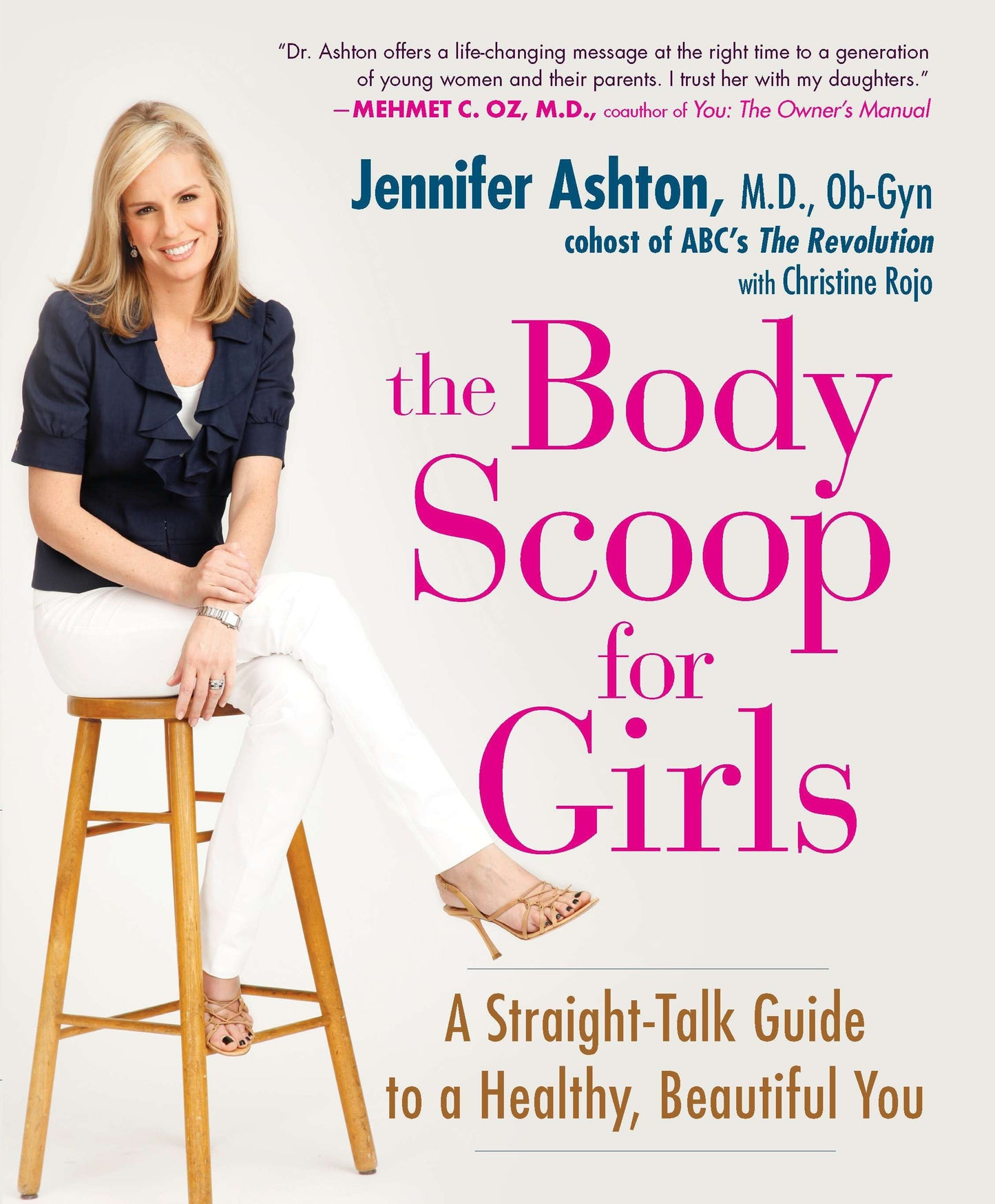 The Body Scoop for Girls - A Straight-Talk Guide to a Healthy, Beautiful You