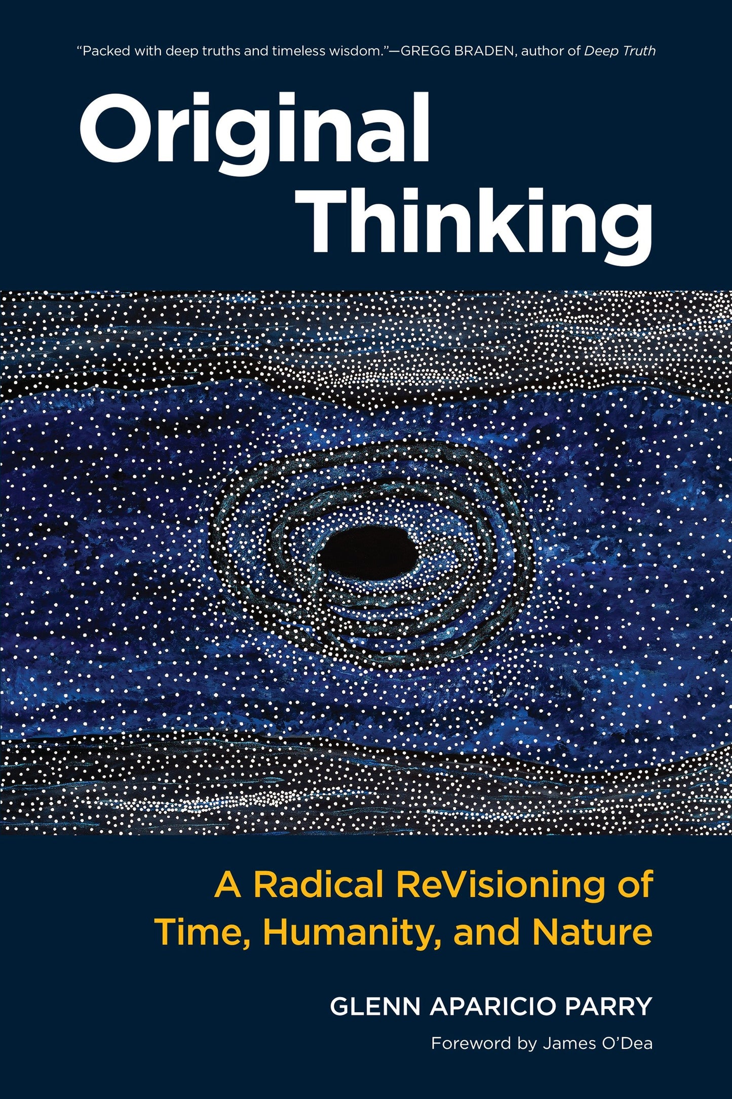 Original Thinking - A Radical Revisioning of Time, Humanity, and Nature