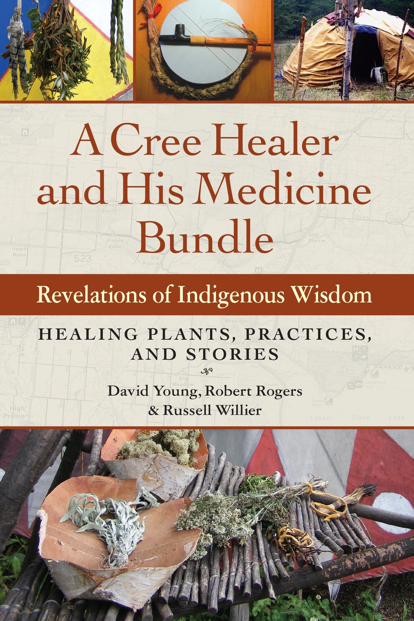 A Cree Healer and His Medicine Bundle - Revelations of Indigenous Wisdom--Healing Plants, Practices, and Stories