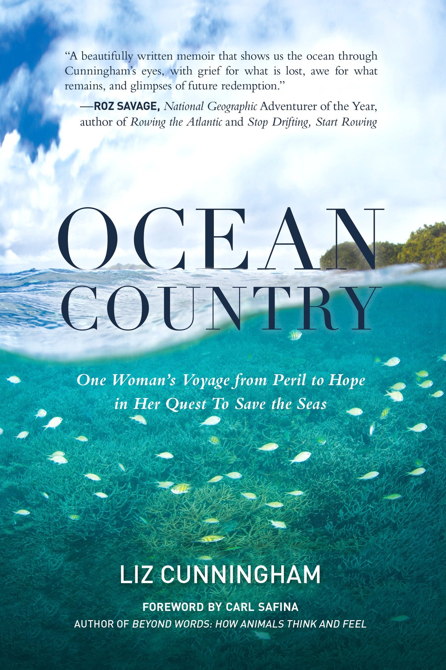 Ocean Country - One Woman's Voyage from Peril to Hope in her Quest To Save the Seas