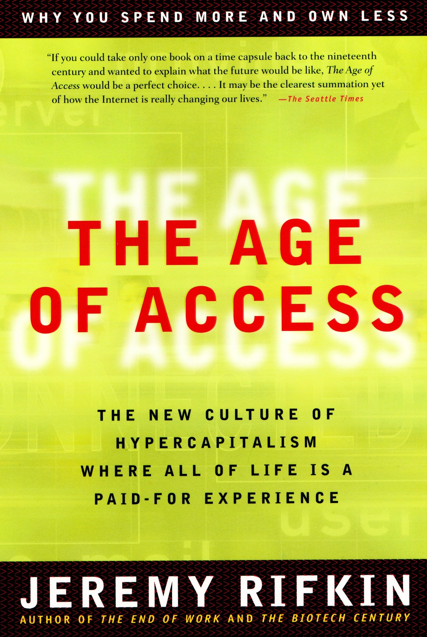 The Age of Access - The New Culture of Hypercapitalism