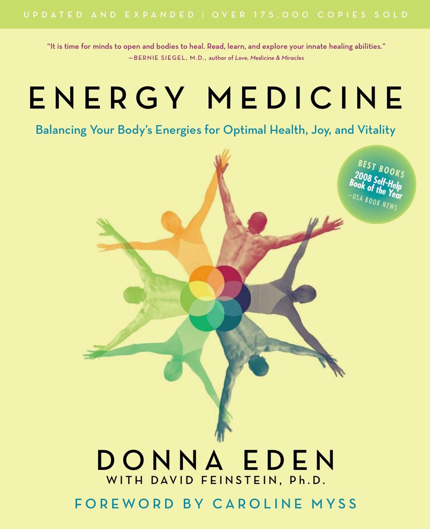 Energy Medicine - Balancing Your Body's Energies for Optimal Health, Joy, and Vitality Updated and Expanded