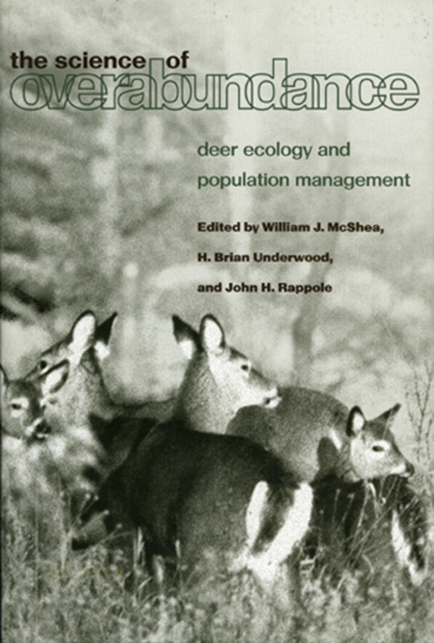 The Science of Overabundance - Deer Ecology and Population Management