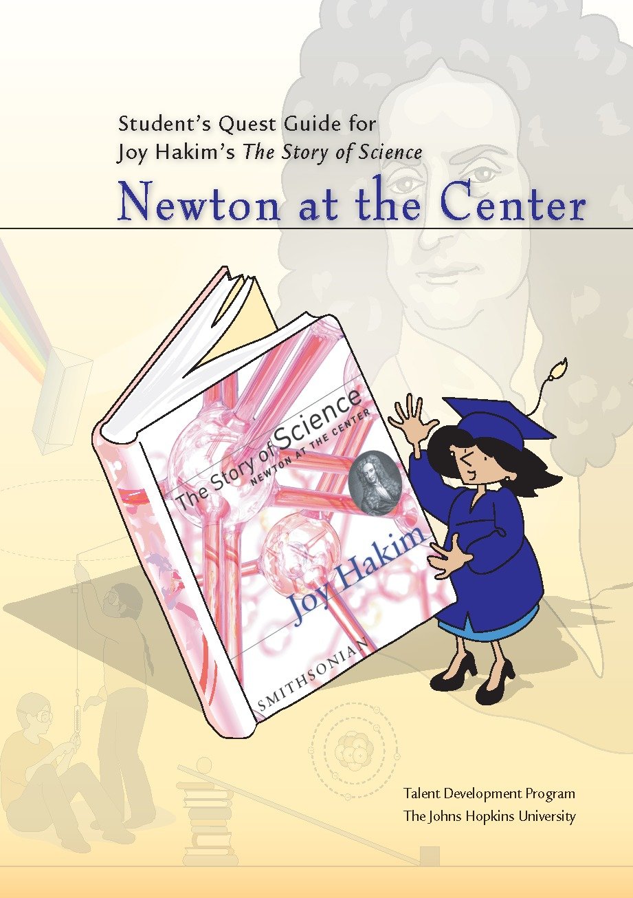 Student's Quest Guide: Newton at the Center - Newton at the Center (The Story of Science)