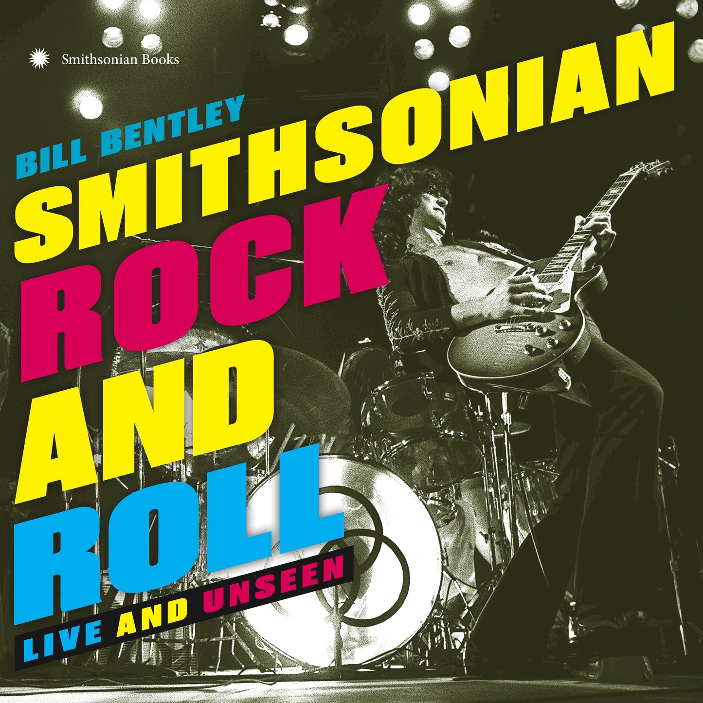 Smithsonian Rock and Roll - Live and Unseen