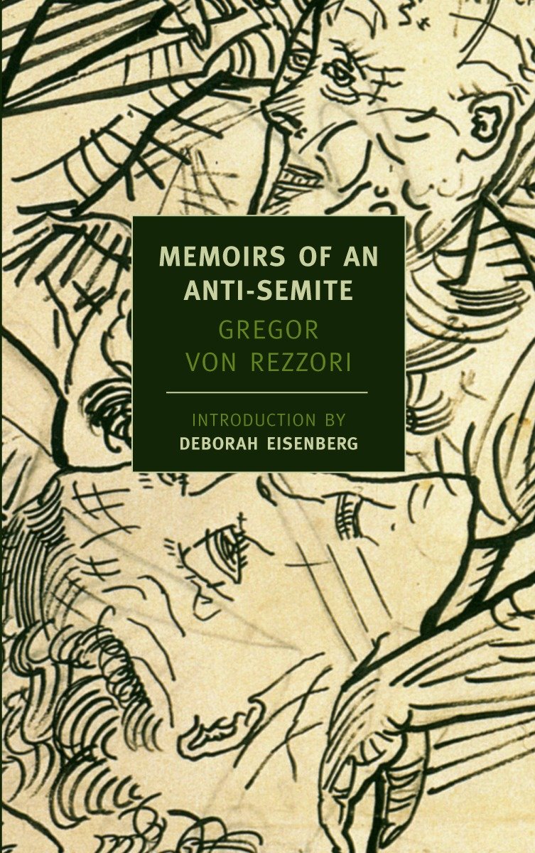 Memoirs of an Anti-Semite - A Novel in Five Stories