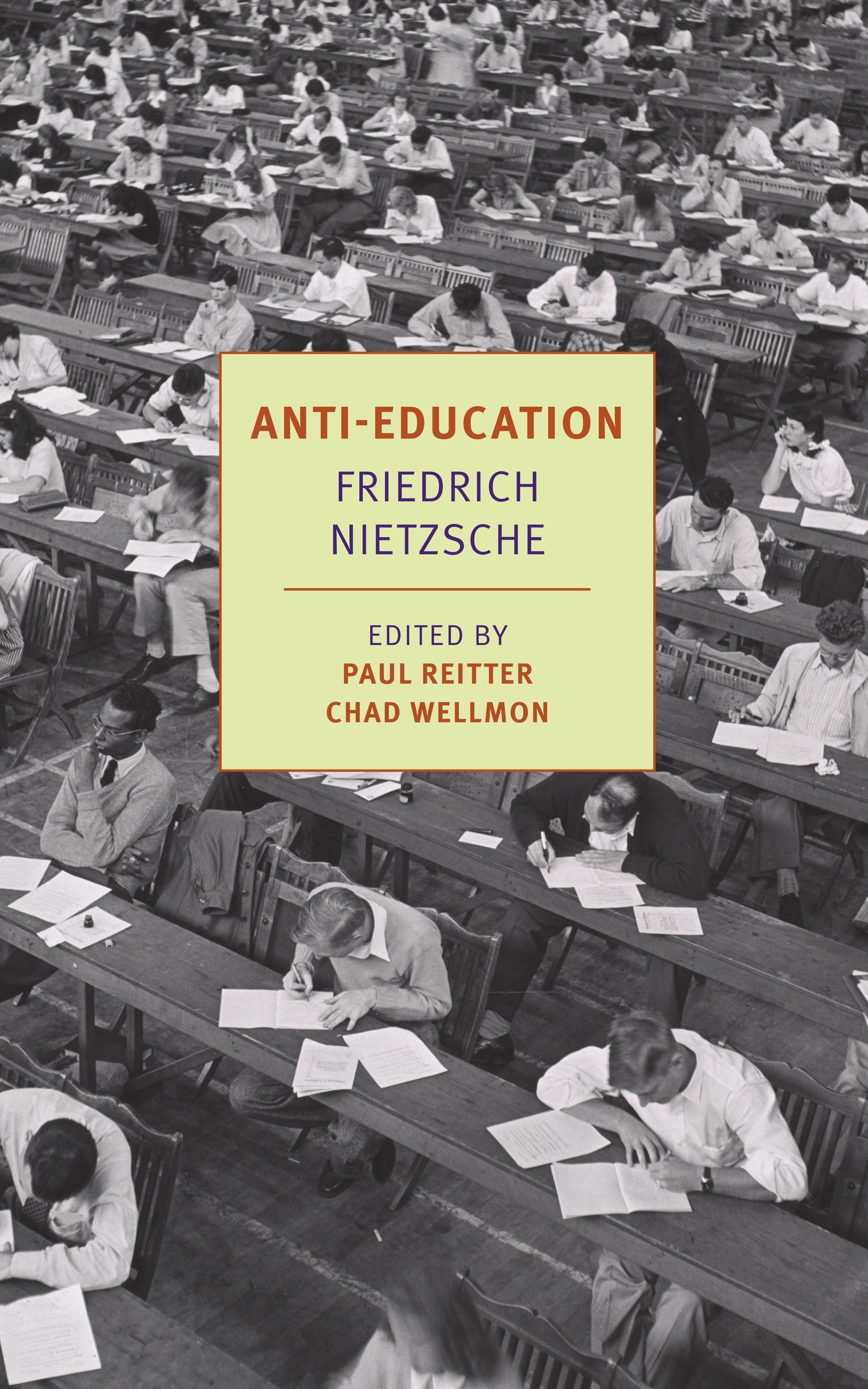 Anti-Education - On the Future of Our Educational Institutions