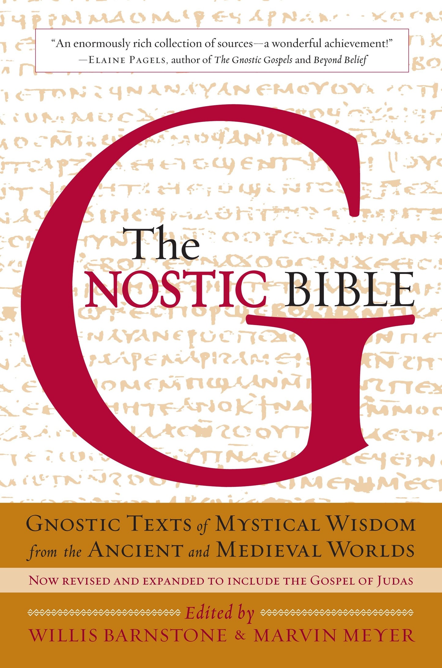 The Gnostic Bible - Revised and Expanded Edition