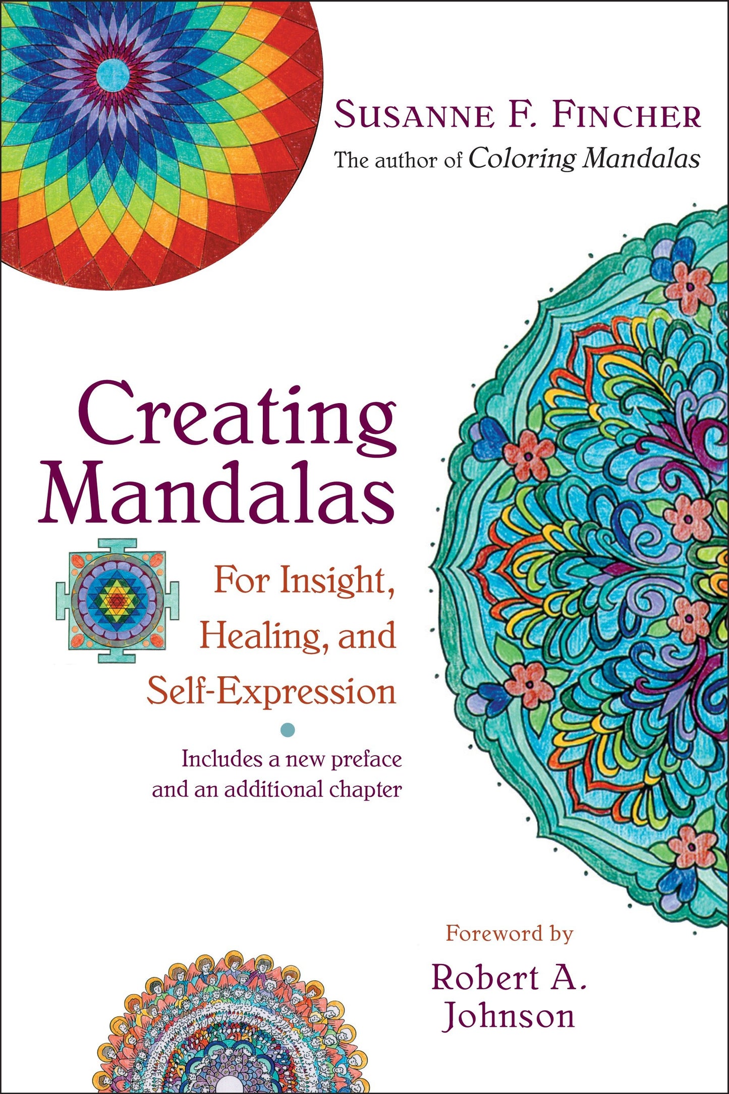 Creating Mandalas - For Insight, Healing, and Self-Expression