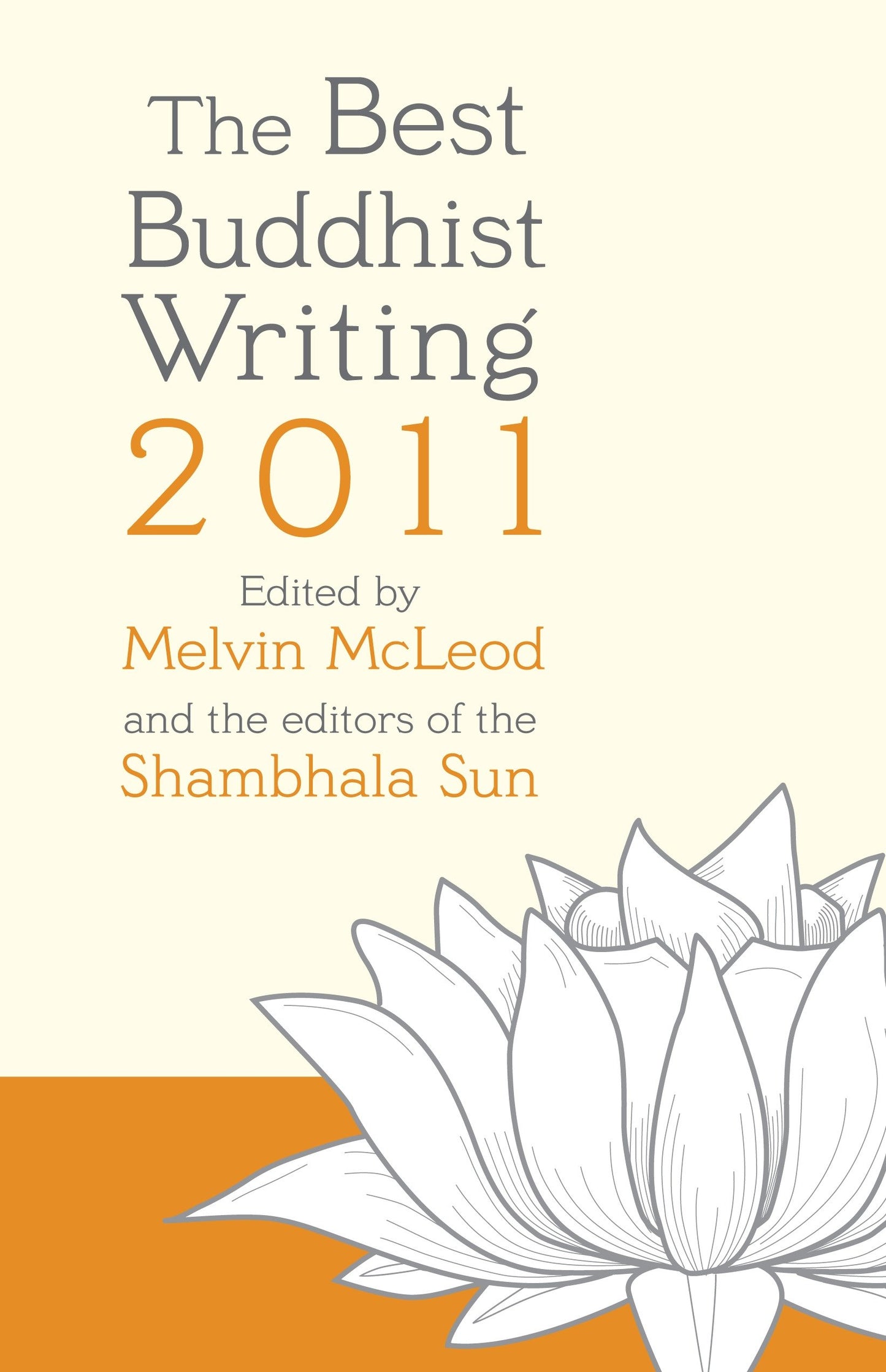The Best Buddhist Writing 2011 (A Shambhala Sun Book)