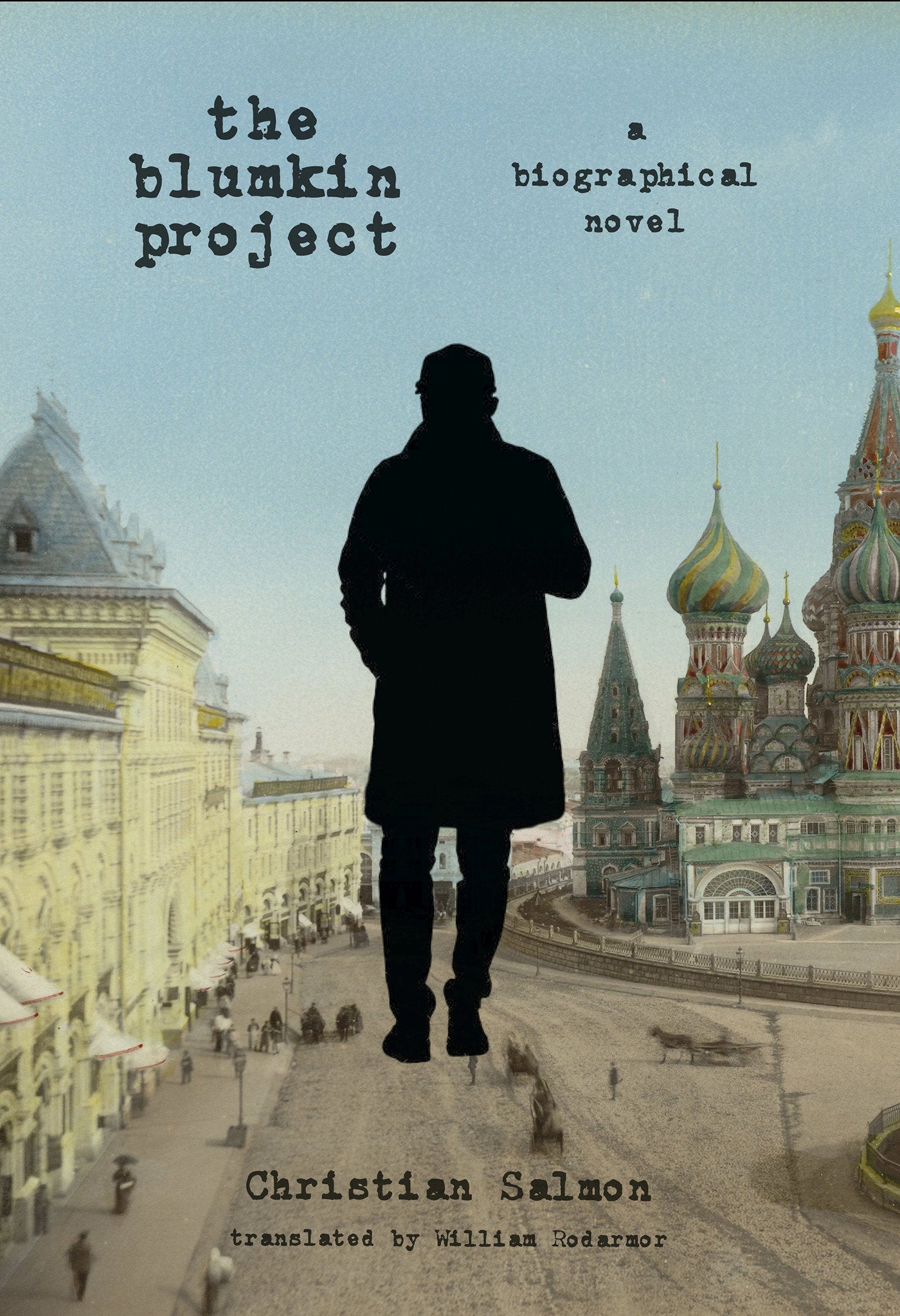 The Blumkin Project - A Biographical Novel
