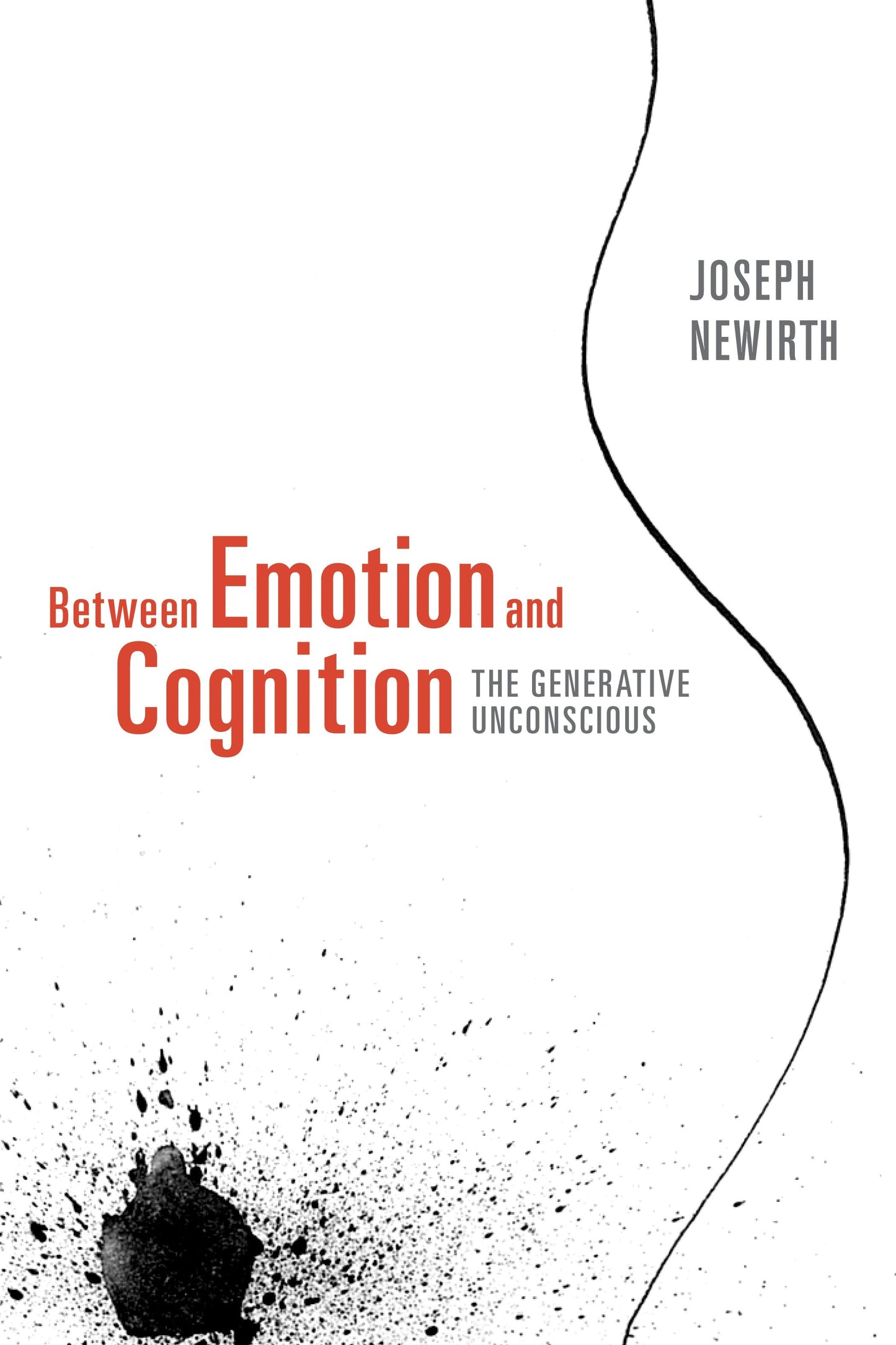 Between Emotion and Cognition - The Generative Unconscious