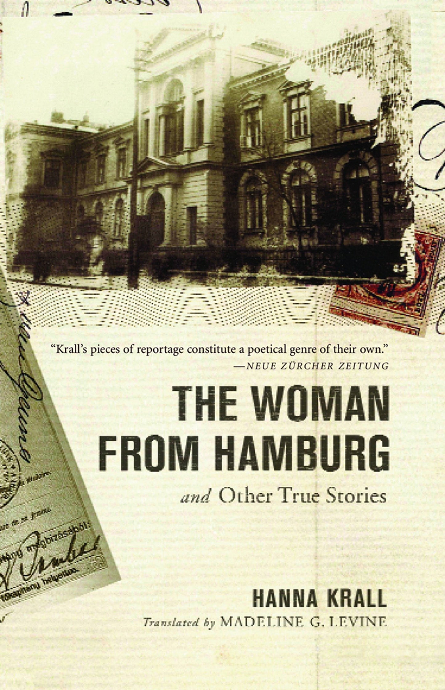 The Woman from Hamburg - and Other True Stories