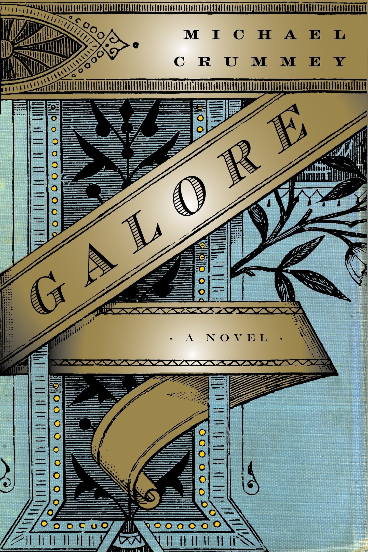 Galore - A Novel