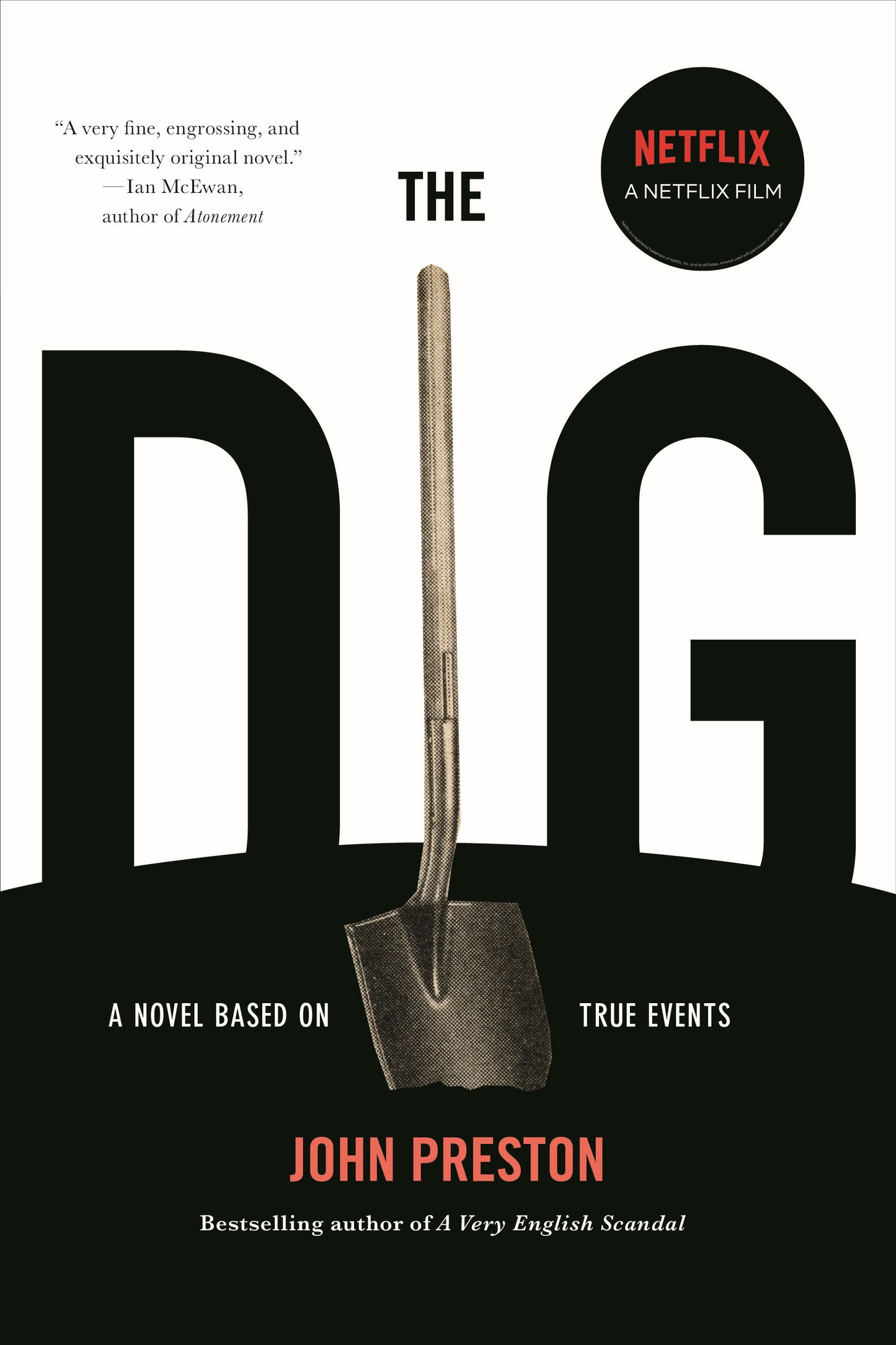 The Dig - A Novel Based on True Events