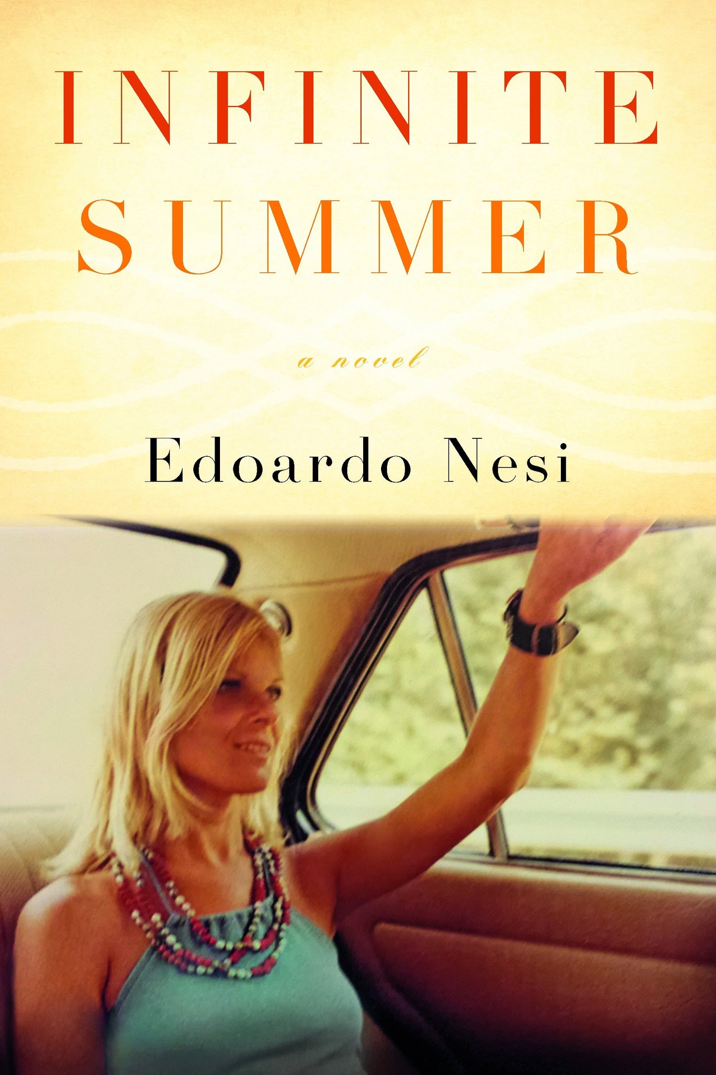 Infinite Summer - A Novel
