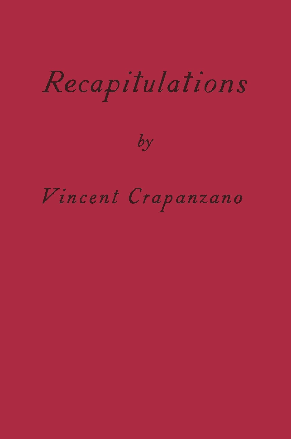 Recapitulations - A Memoir