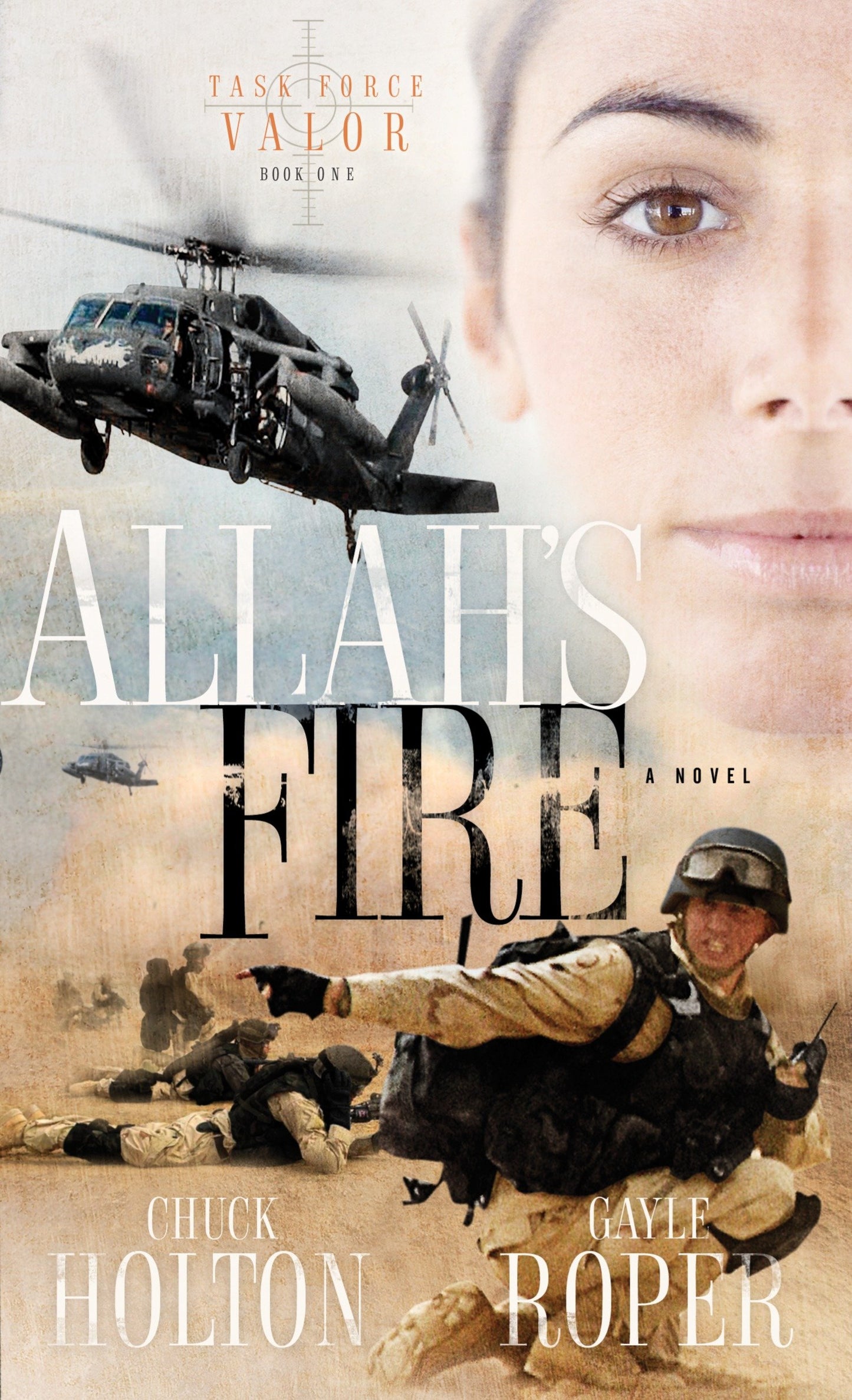 Allah's Fire (Task Force Valor Series) (Book:1)