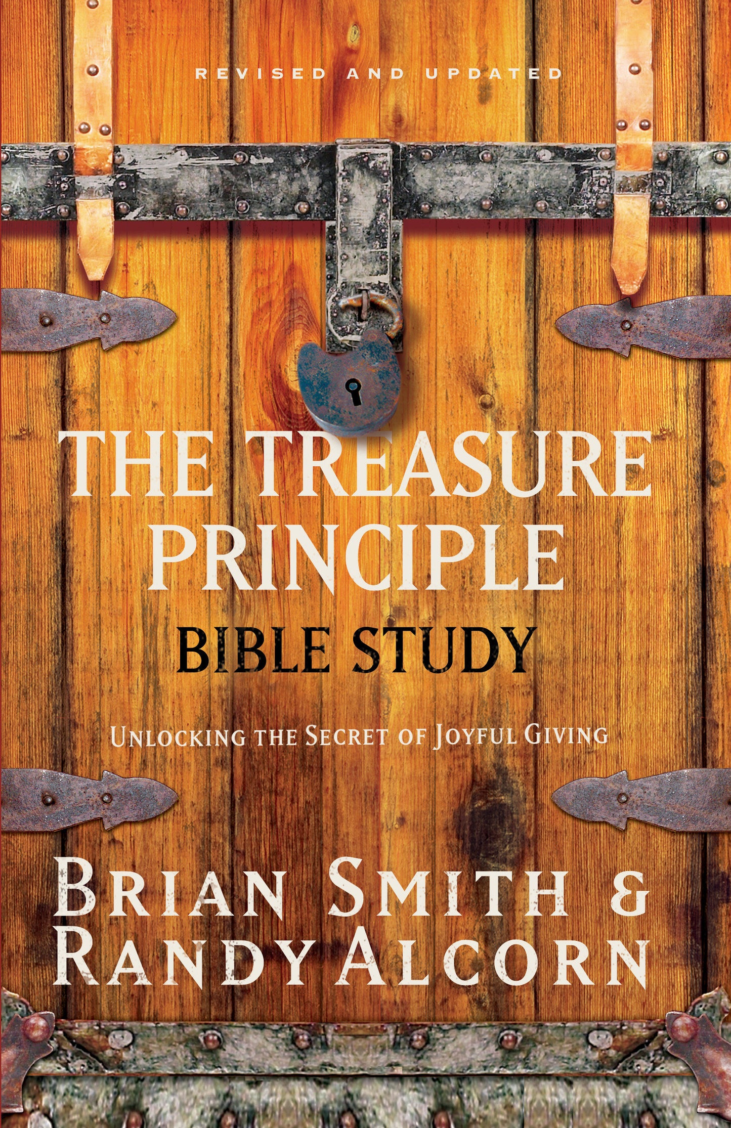 The Treasure Principle Bible Study - Discovering the Secret of Joyful Giving