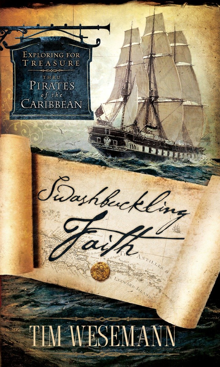 Swashbuckling Faith - Exploring for Treasure with Pirates of the Caribbean