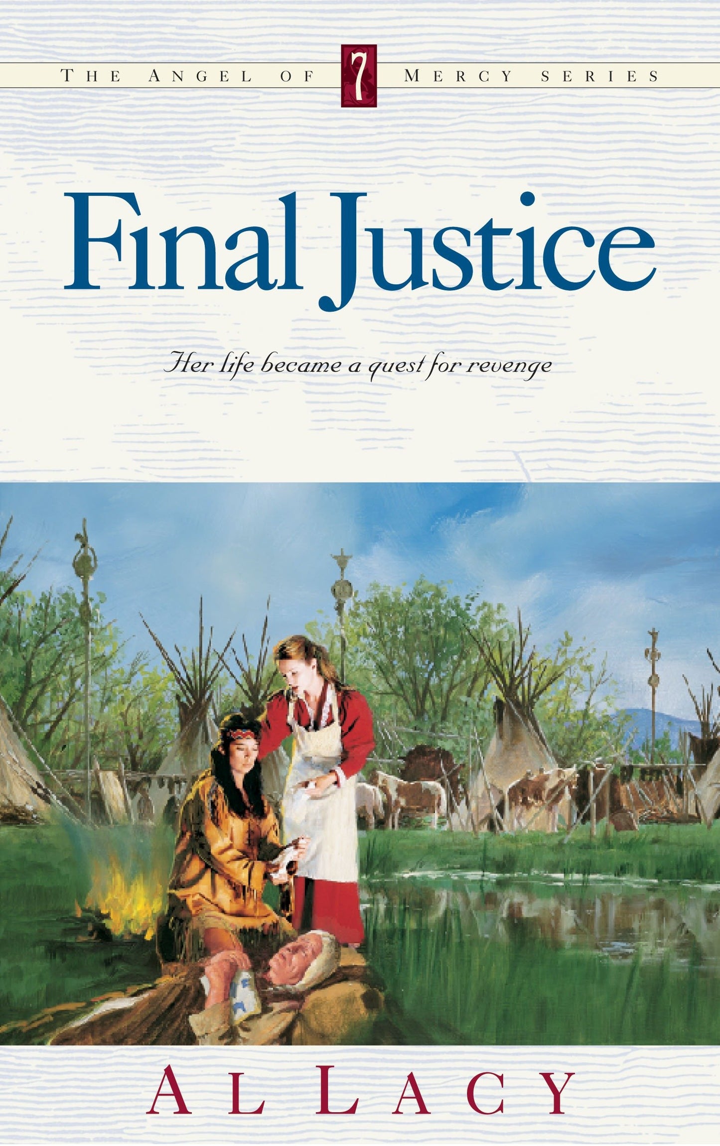 Final Justice (Angel of Mercy Series) (Book:7)