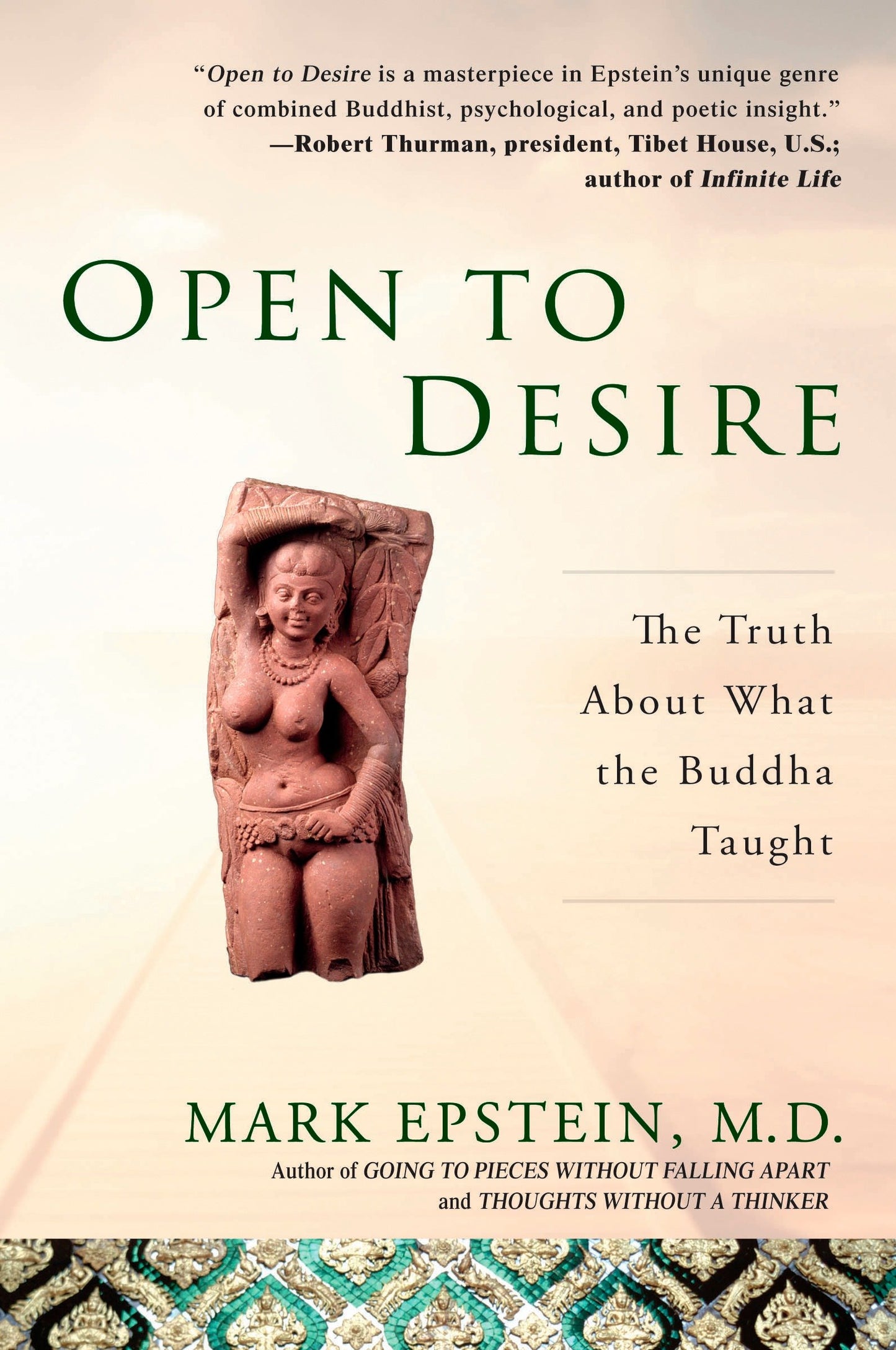 Open to Desire - The Truth About What the Buddha Taught