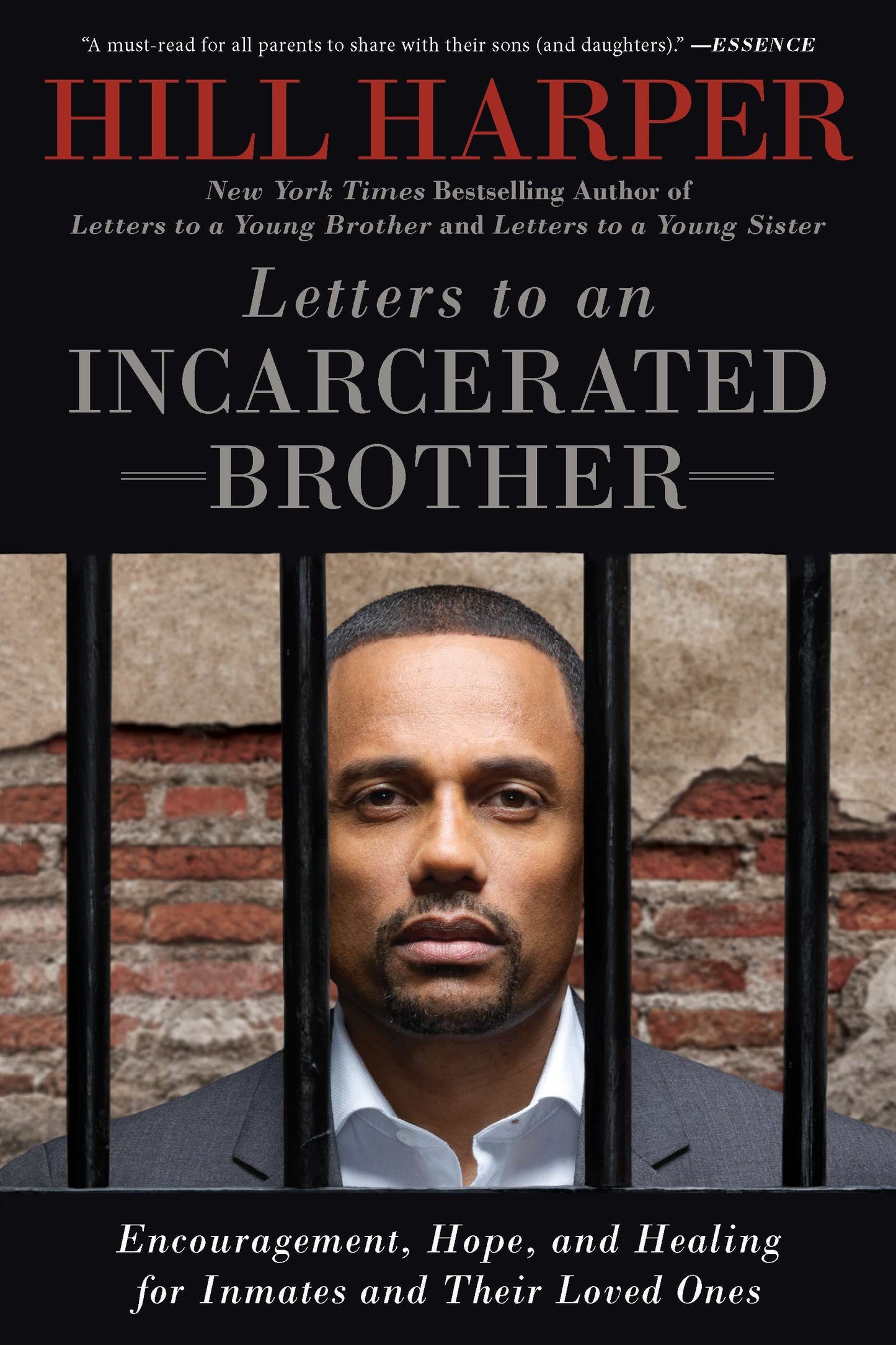 Letters to an Incarcerated Brother - Encouragement, Hope, and Healing for Inmates and Their Loved Ones